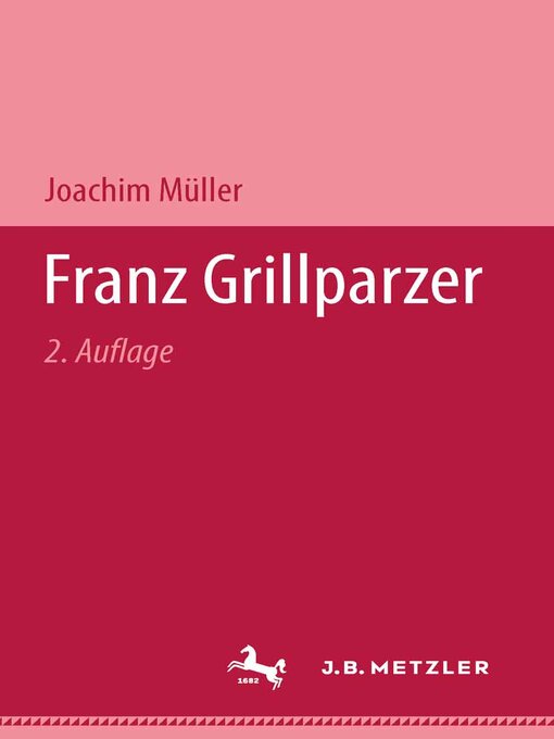 Title details for Frans Grillparzer by Joachim Müller - Available